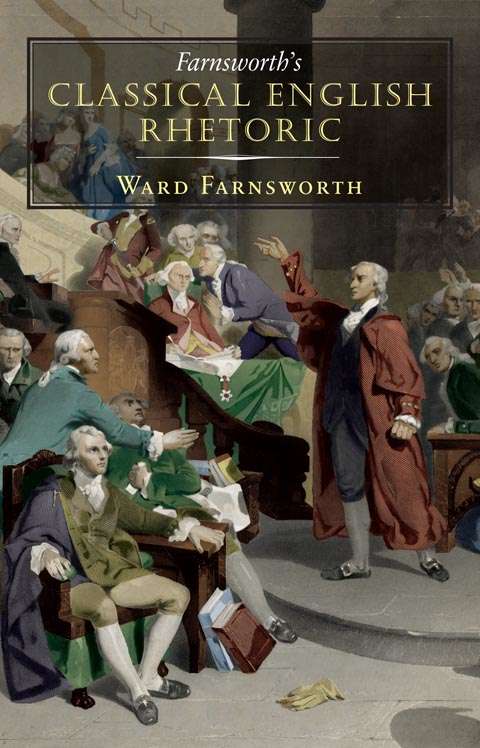 Book cover of Farnsworth's Classical English Rhetoric (Playaway Adult Nonfiction Ser.)