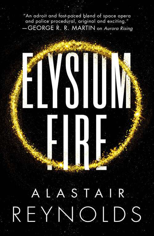 Book cover of Elysium Fire (The Prefect Dreyfus Emergencies #2)