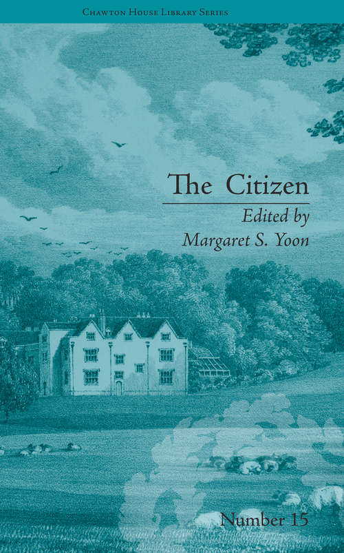 The Citizen: by Ann Gomersall (Chawton House Library: Women's Novels #15)