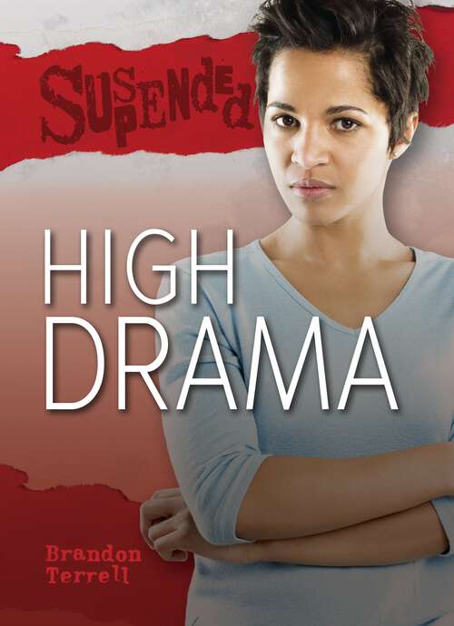 Book cover of High Drama (Suspended)