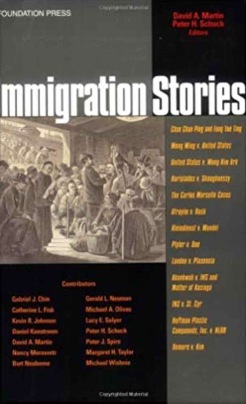 Immigration Law Stories (Law Stories Ser.)