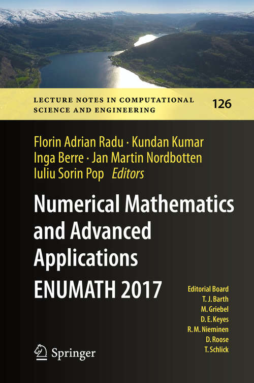 Numerical Mathematics and Advanced Applications ENUMATH 2017 (Lecture Notes in Computational Science and Engineering #126)