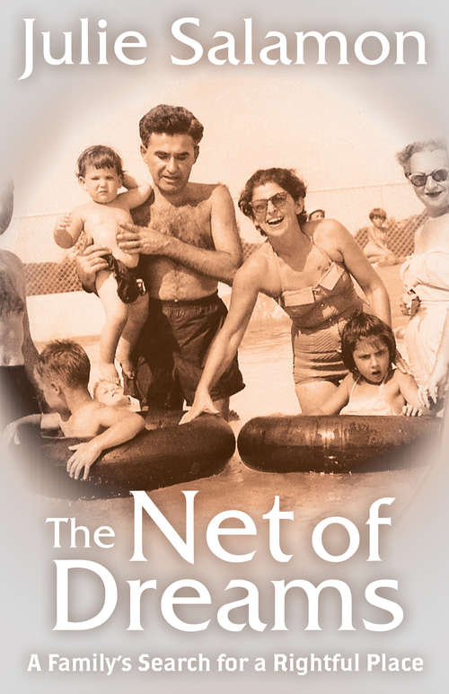Book cover of The Net of Dreams: A Family's Search for a Rightful Place