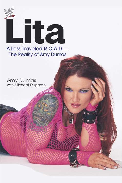Book cover of Lita: A Less Traveled R.o.a.d.--the Reality of Amy Dumas