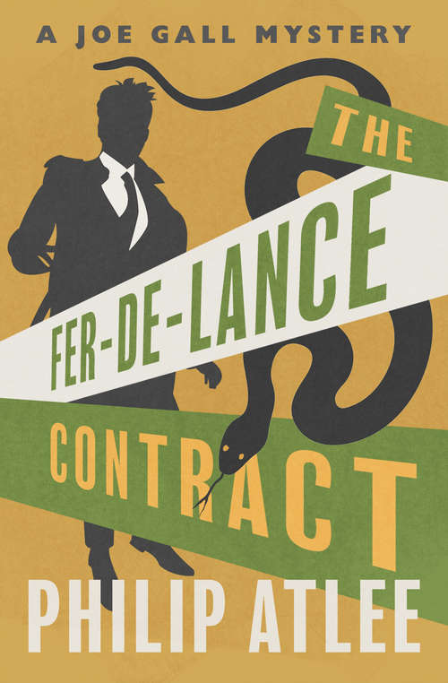 The Fer-de-Lance Contract (The Joe Gall Mysteries #11)