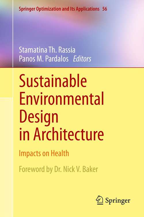 Sustainable Environmental Design in Architecture: Impacts on Health (Springer Optimization and Its Applications #56)