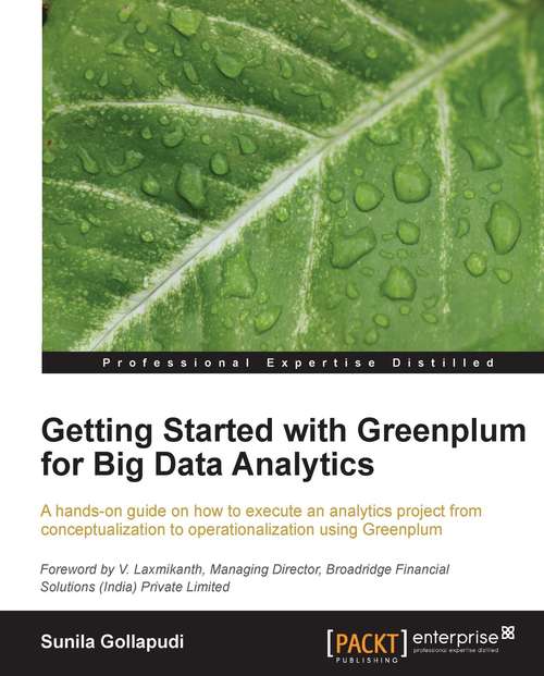 Book cover of Getting Started with Greenplum for Big Data Analytics