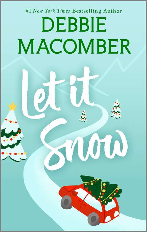 Book cover of Let It Snow: A Novel (Original)