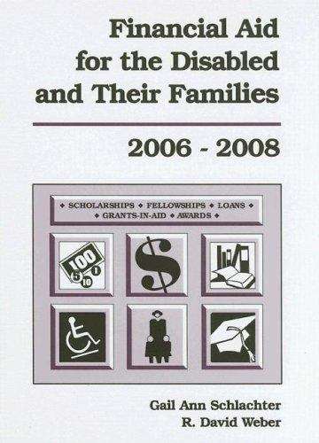 Financial Aid for the Disabled and Their Families 2006-2008