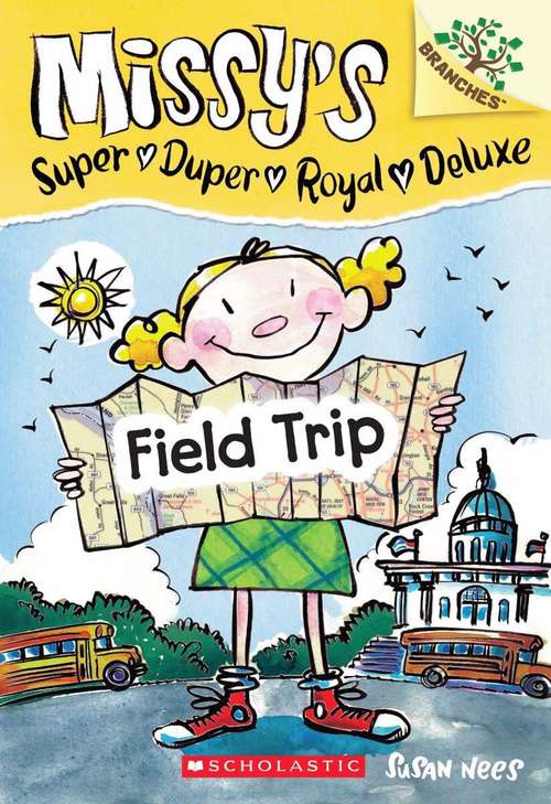 Book cover of Field Trip (Missy's Super Duper Royal Deluxe Ser. #4)