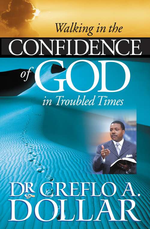 Book cover of Walking in the Confidence of God in Troubled Times