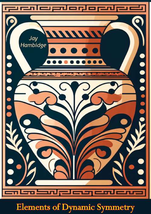 Book cover of Elements of Dynamic Symmetry (Dover Art Instruction Ser.)