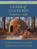 Clash of Cultures: Prehistory - 1638