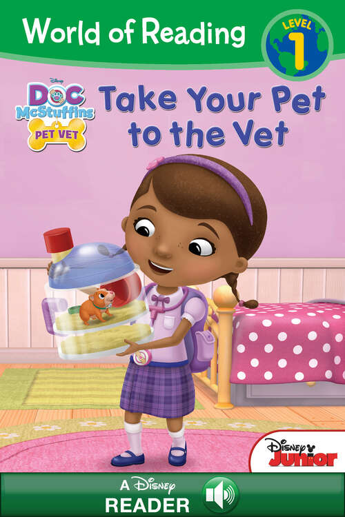 Book cover of World of Reading: Doc McStuffins: Take Your Pet to the Vet (World of Reading)