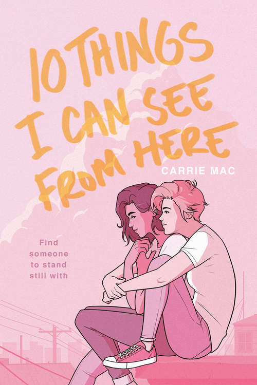 Book cover of 10 Things I Can See From Here