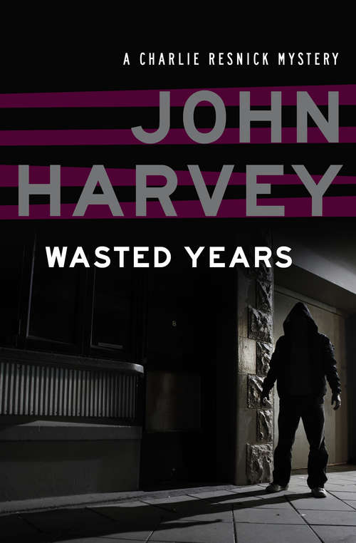 Wasted Years (The Charlie Resnick Mysteries #5)