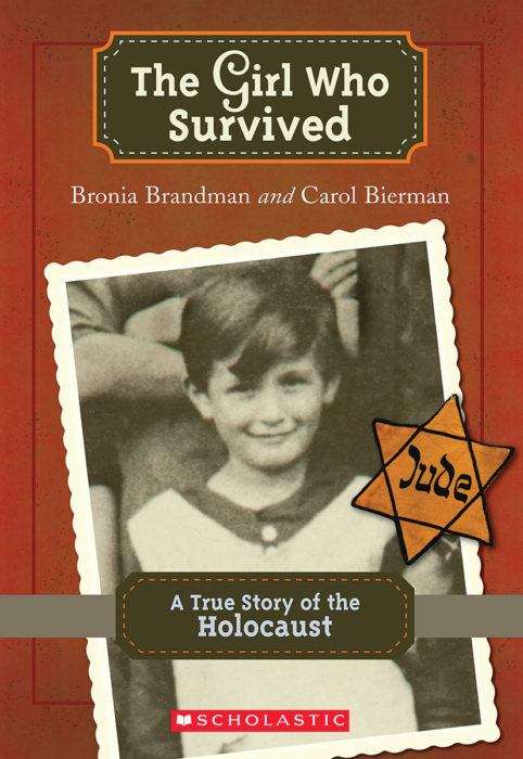Book cover of The Girl Who Survived: A True Story of the Holocaust