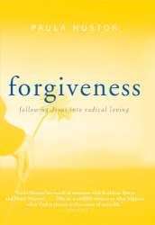 Book cover of Forgiveness: Following Jesus Into Radical Loving