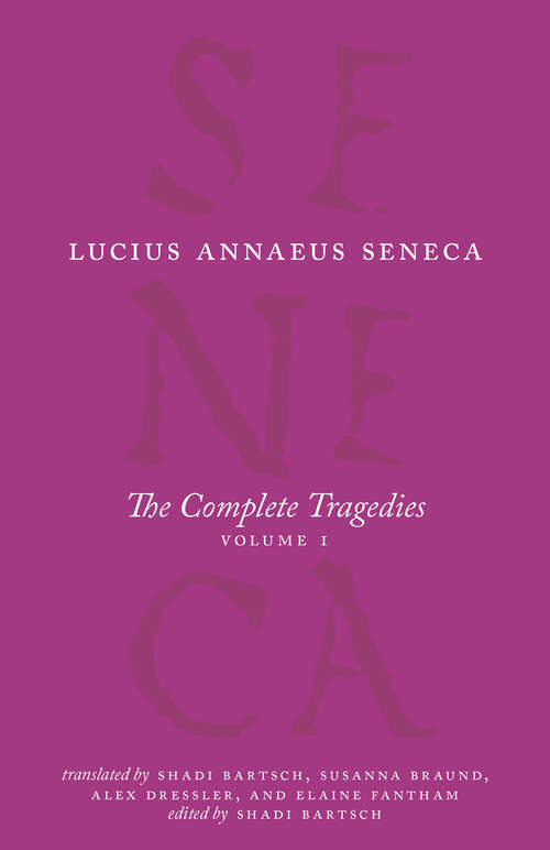 Book cover of The Complete Tragedies, Volume 1: Medea, The Phoenician Women, Phaedra, The Trojan Women, Octavia