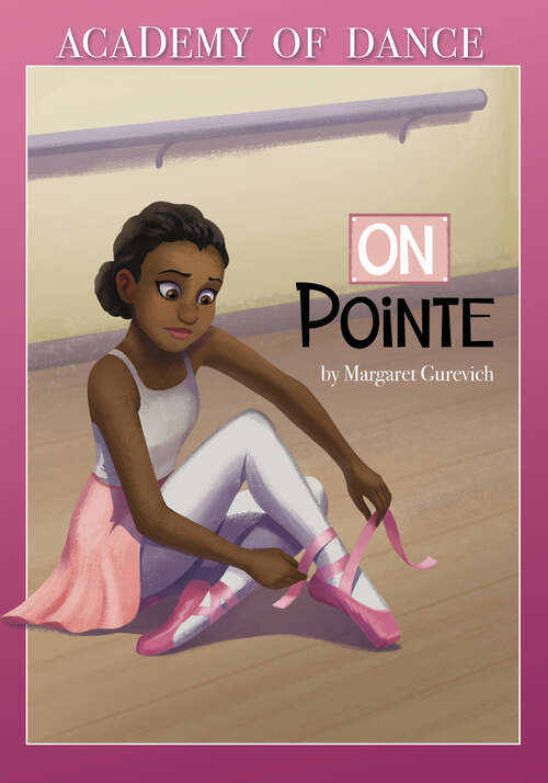 Book cover of On Pointe (Academy of Dance)