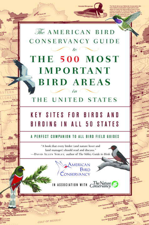 Book cover of The American Bird Conservancy Guide to the 500 Most Important Bird Areas in the United States