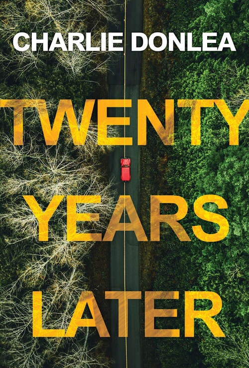 Book cover of Twenty Years Later: A Riveting New Thriller