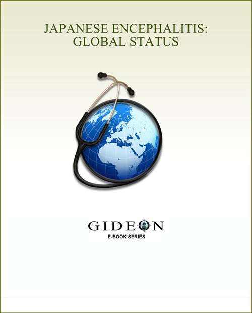 Book cover of Japanese Encephalitis: Global Status 2010 edition