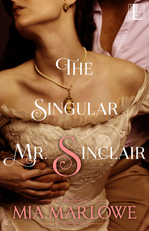 Book cover of The Singular Mr. Sinclair (The House of Lovell #1)
