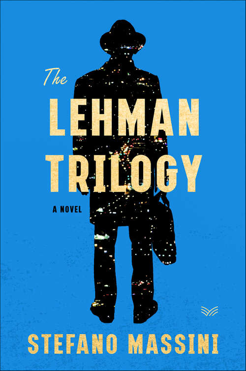 Book cover of The Lehman Trilogy: A Novel