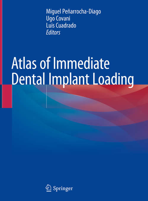 Book cover of Atlas of Immediate Dental Implant Loading (1st ed. 2019)