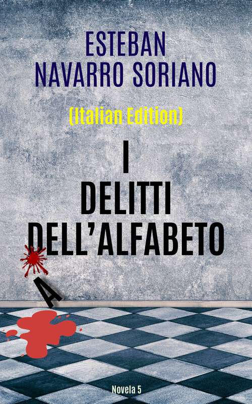 Book cover of I delitti dell'alfabeto