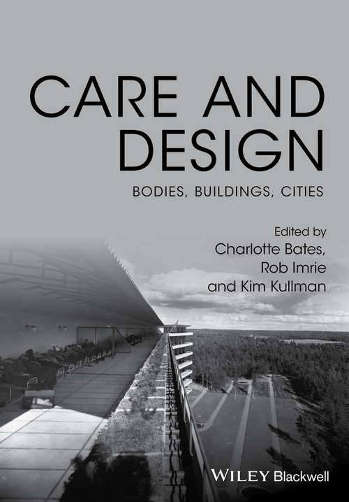 Care and Design