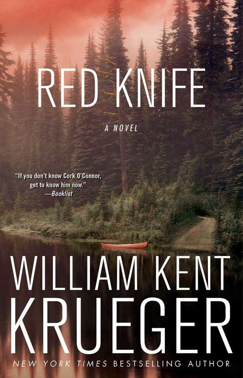 Red Knife: A Cork O'Connor Mystery (Cork O'Connor Mystery Series #8)