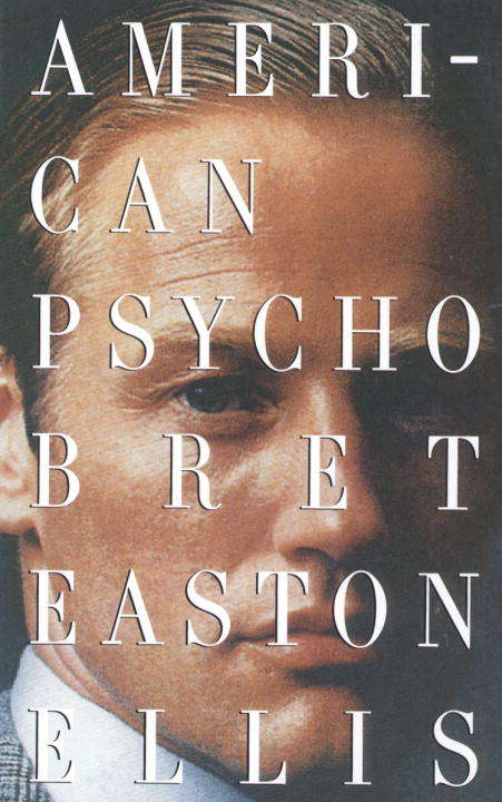 Book cover of American Psycho (Vintage Contemporaries #3)