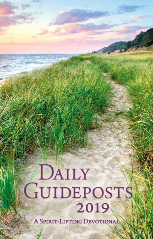 Book cover of Daily Guideposts 2019: A Spirit-Lifting Devotional