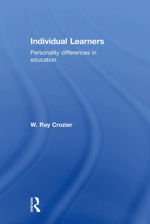 Individual Learners: Personality Differences in Education