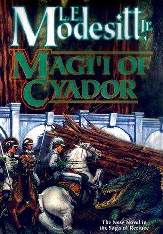 Book cover of Magi'i of Cyador (Recluce #10)
