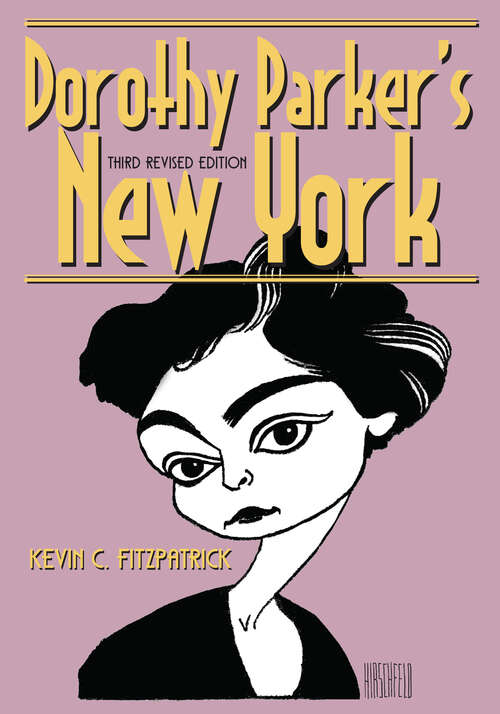 Book cover of Dorothy Parker's New York (Third Revised Edition) (Excelsior Editions)