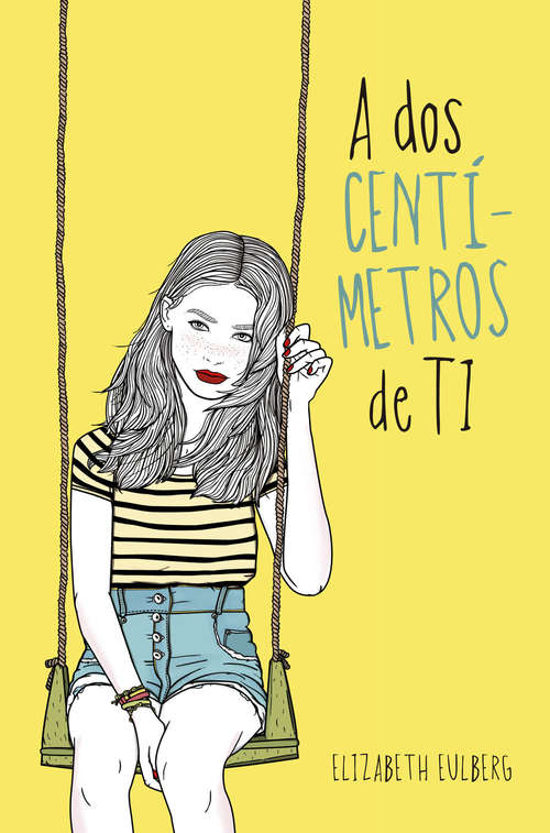 Book cover of A dos centímetros de ti