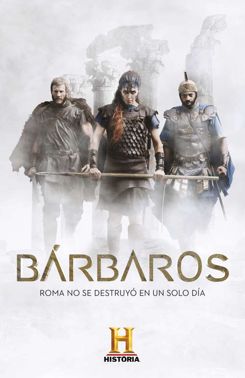 Book cover of Bárbaros: las luchas contra el Imperio Romano.
