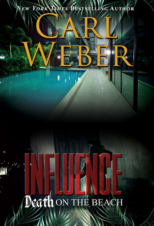 Influence: An Influence Novel (Influence Ser. #2)