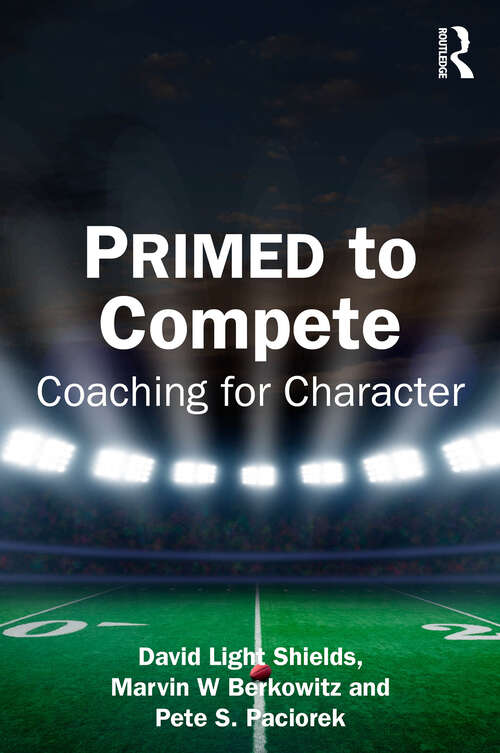 Book cover of PRIMED to Compete: Coaching for Character (1)