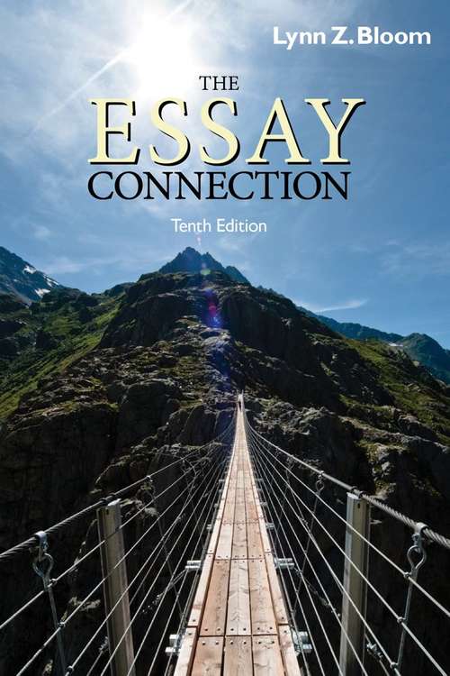 Book cover of The Essay Connection: Readings For Writers (10)