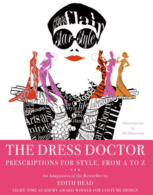 Book cover of The Dress Doctor: Prescriptions for Style, from A to Z