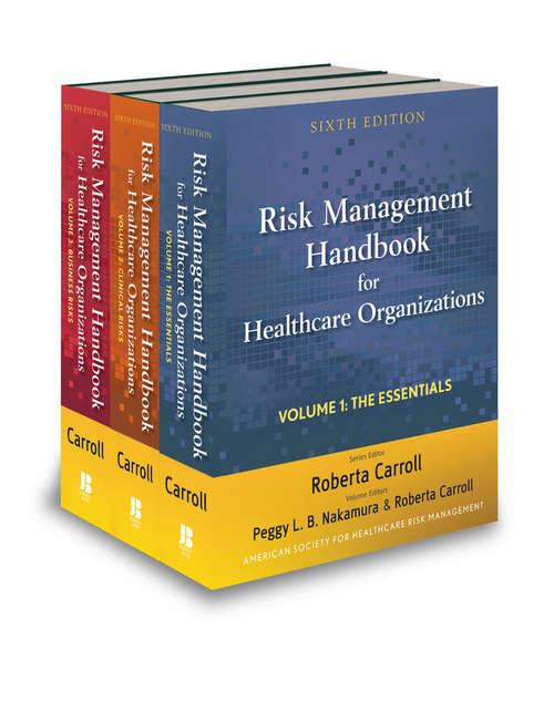 Book cover of Risk Management Handbook for Health Care Organizations, 3 Volume Set