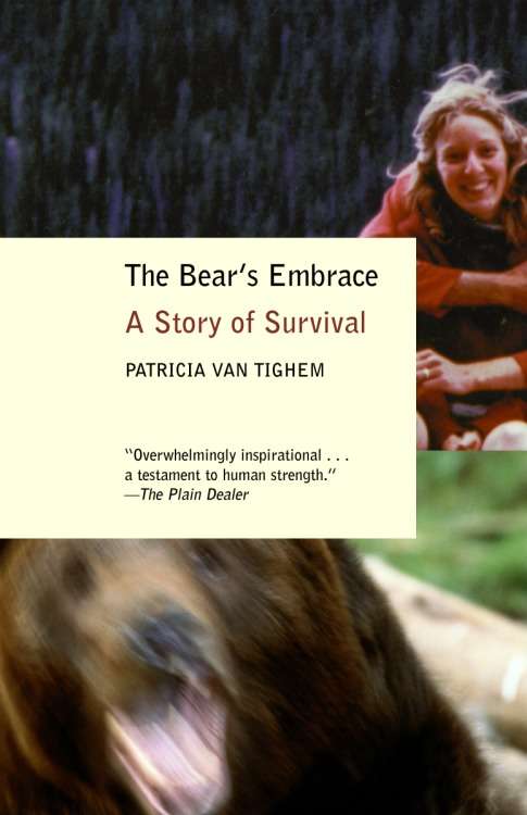 Book cover of The Bear's Embrace: A Story of Survival