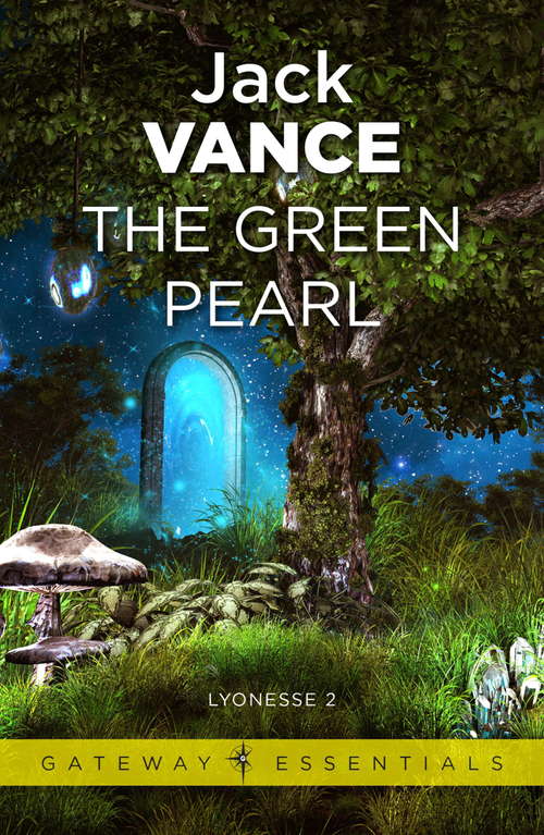 Book cover of The Green Pearl: Lyonesse Book 2 (Gateway Essentials #163)