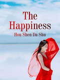 The Happiness (Volume 1 #1)