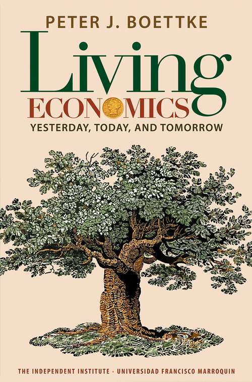 Book cover of Living Economics: Yesterday, Today, and Tomorrow