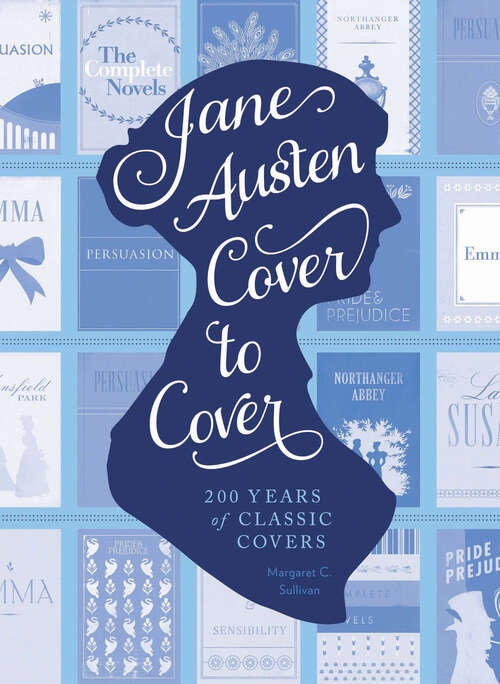 Book cover of Jane Austen Cover to Cover